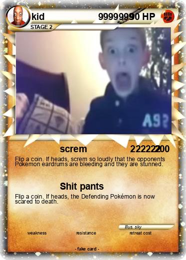 Pokemon kid                     9999999