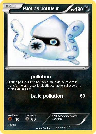 Pokemon Bloups pollueur