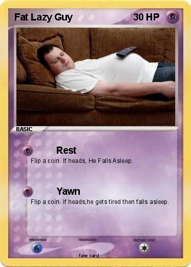Pokemon Fat Lazy Guy