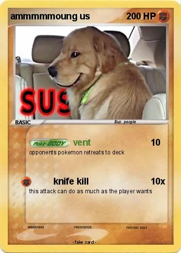 Pokemon ammmmmoung us