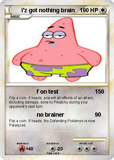 Pokemon i'z got nothing brain