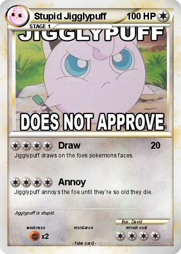Pokemon Stupid Jigglypuff