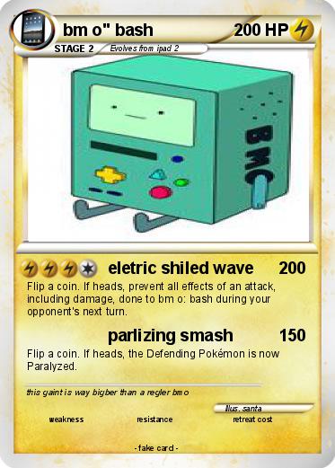 Pokemon bm o" bash
