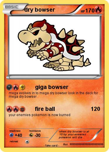 Pokemon dry bowser
