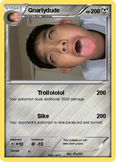 Pokemon Gnarlydude