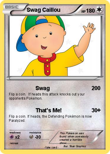 Pokemon Swag Caillou