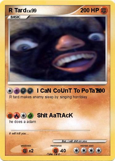 Pokemon R Tard