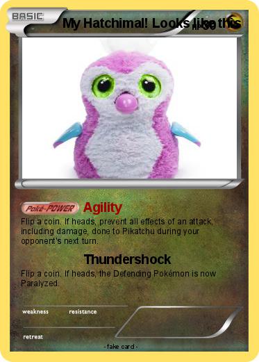 Pokemon My Hatchimal! Looks like this