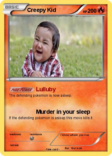 Pokemon Creepy Kid