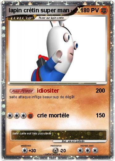 Pokemon lapin crètin super man