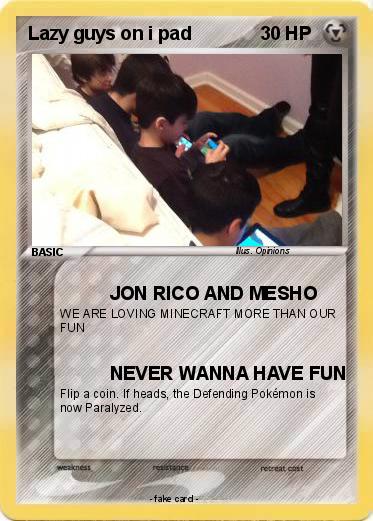 Pokemon Lazy guys on i pad