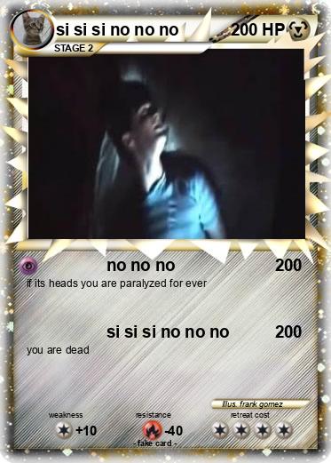 Pokemon si si si no no no