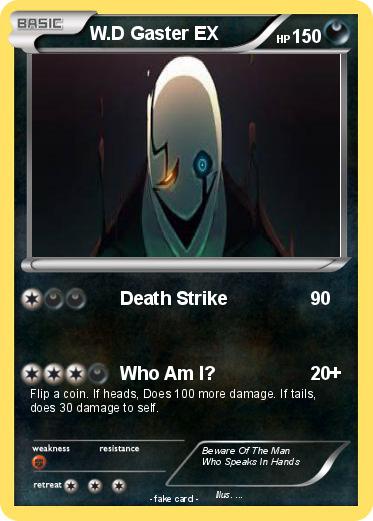 Pokemon W.D Gaster EX