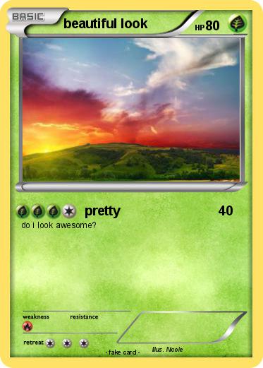 Pokemon beautiful look