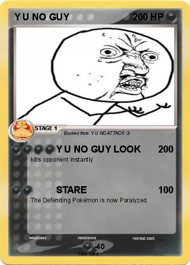 Pokemon Y U NO GUY