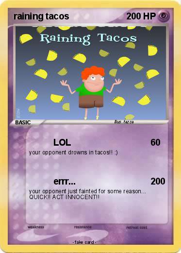 Pokemon raining tacos