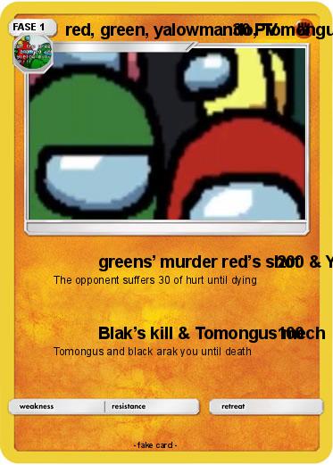 Pokemon red, green, yalowmando, Tomongus and black