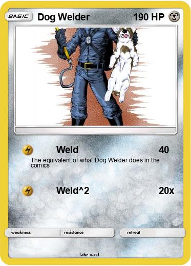 Pokemon Dog Welder