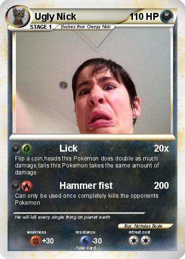 Pokemon Ugly Nick