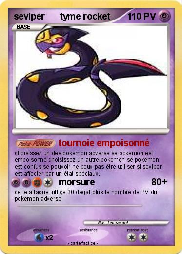 Pokemon seviper      tyme rocket