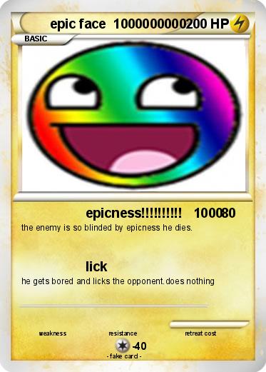 Pokemon epic face  1000000000