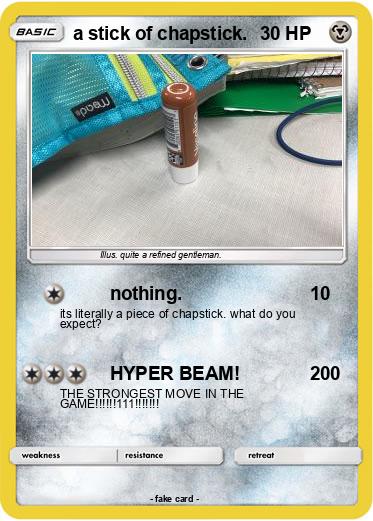 Pokemon a stick of chapstick.