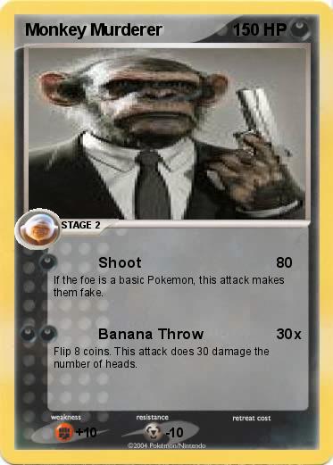 Pokemon Monkey Murderer