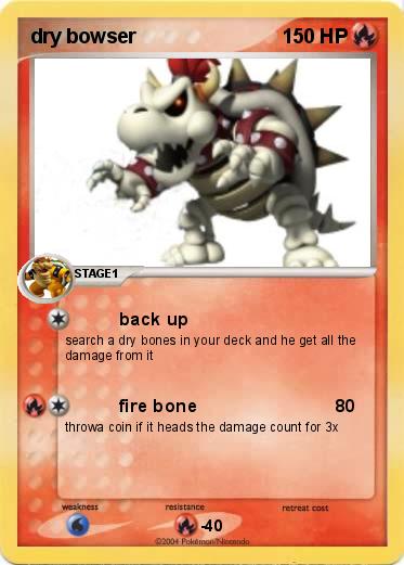 Pokemon dry bowser