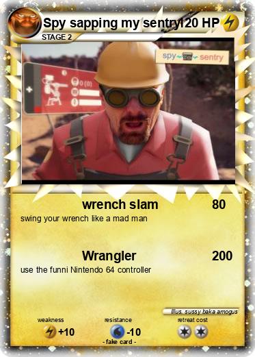 Pokemon Spy sapping my sentry