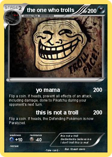 Pokemon the one who trolls