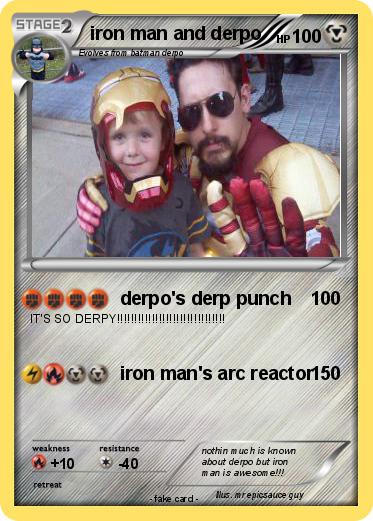 Pokemon iron man and derpo
