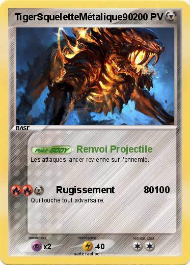 Pokemon TigerSqueletteMétalique90