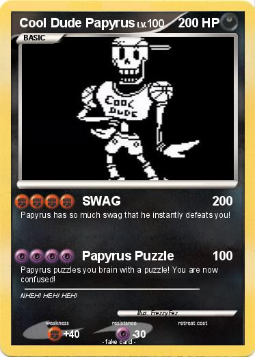 Pokemon Cool Dude Papyrus