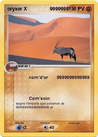 Pokemon oryxor X                 9999999
