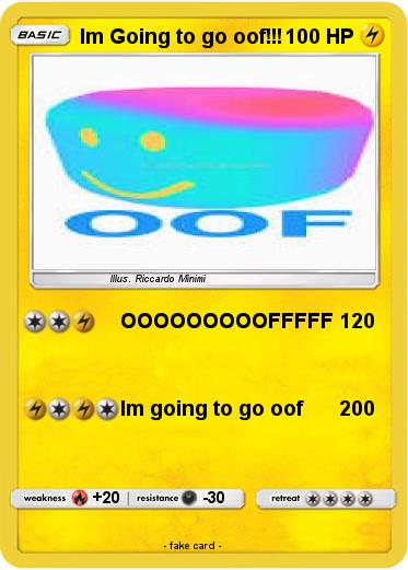 Pokemon Im Going to go oof!!!