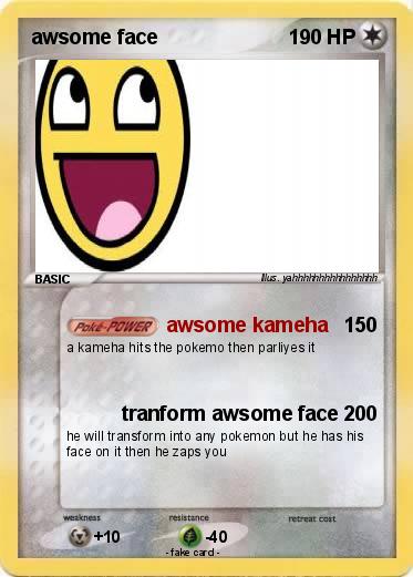 Pokemon awsome face