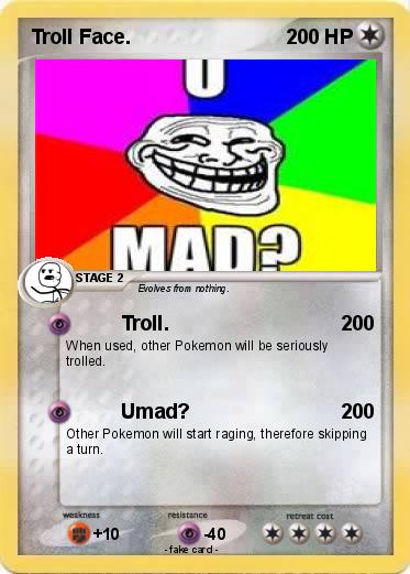 Pokemon Troll Face.