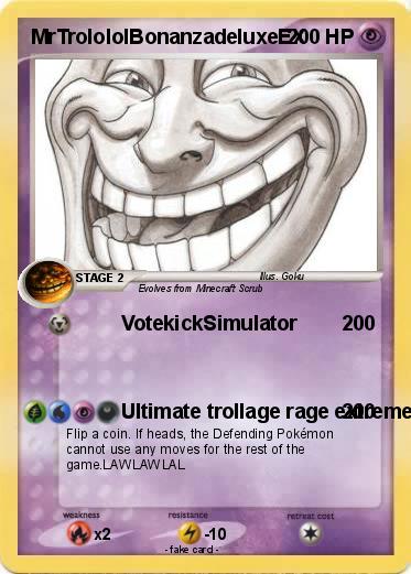 Pokemon MrTrolololBonanzadeluxeEX