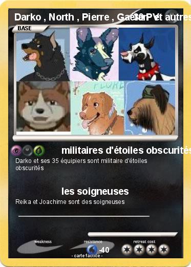 Pokemon Darko , North , Pierre , Gaétan  et autres