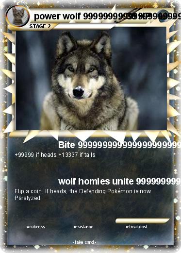 Pokemon power wolf 999999999999999999999999999999999999