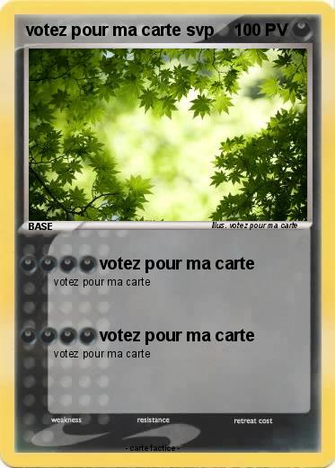 Pokemon votez pour ma carte svp