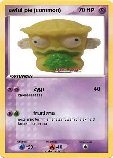 Pokemon awful pie (common)