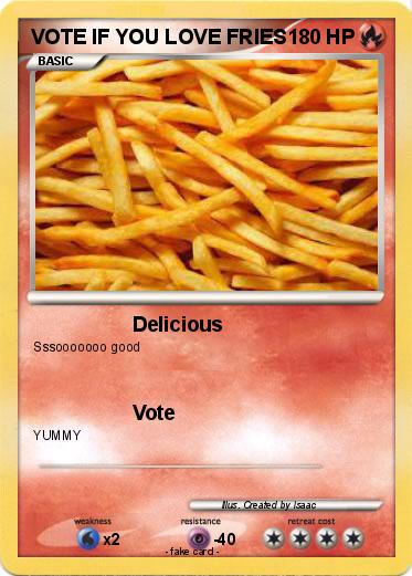 Pokemon VOTE IF YOU LOVE FRIES