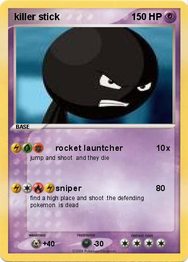 Pokemon killer stick