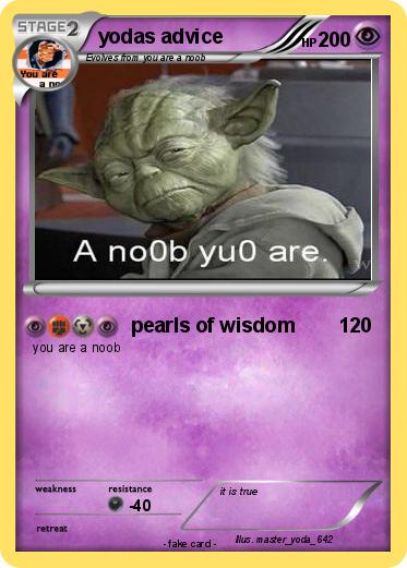 Pokemon yodas advice