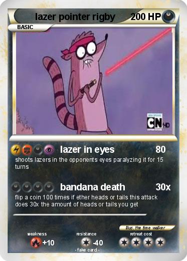 Pokemon lazer pointer rigby