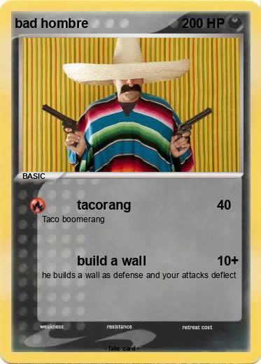 Pokemon bad hombre