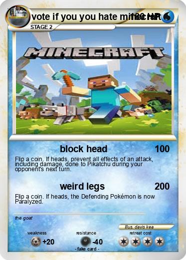 Pokemon vote if you you hate minecraft
