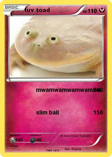 Pokemon luv toad