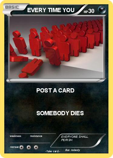 Pokemon EVERY TIME YOU